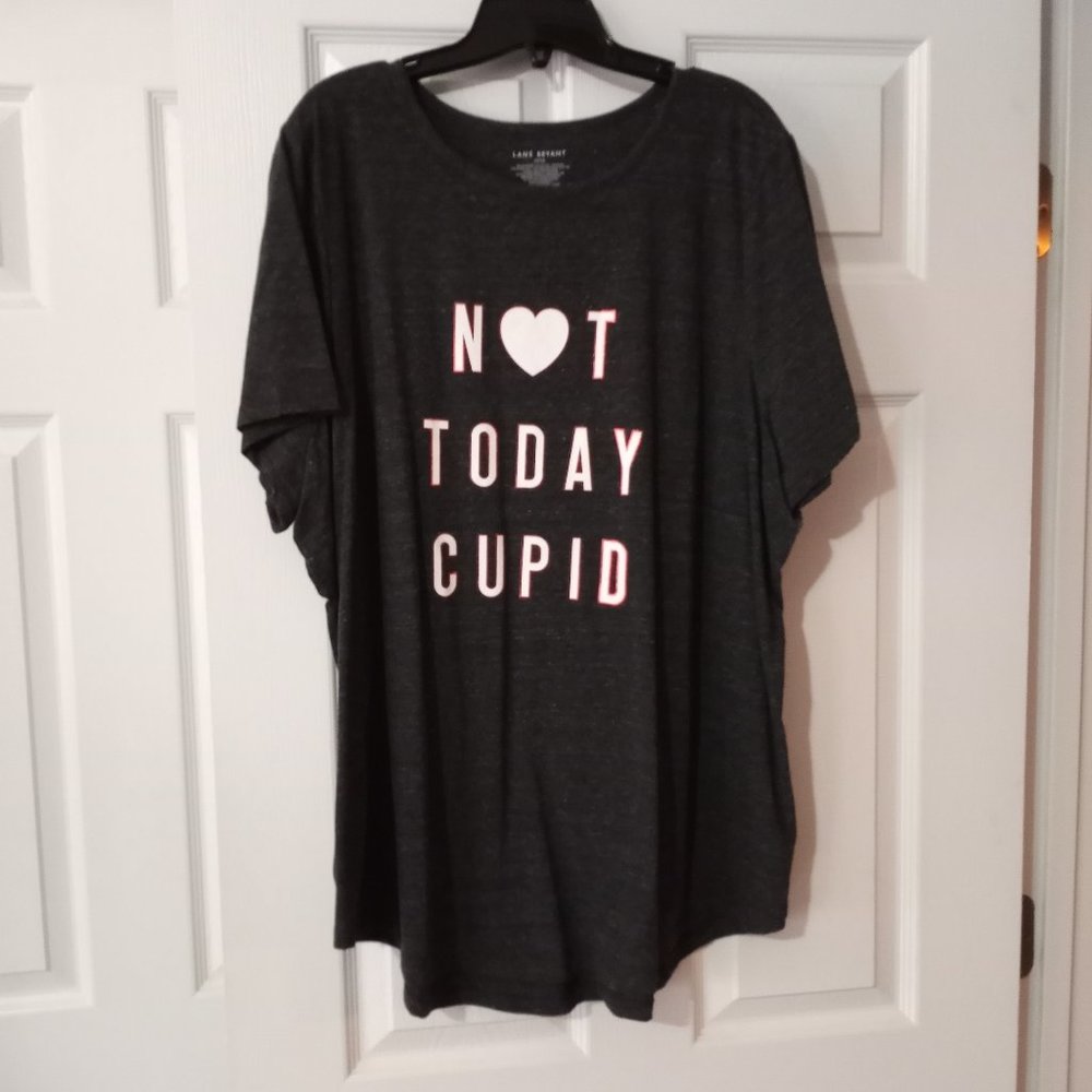 22/24 Lane Bryant "Not Today Cupid" Gray Shirt